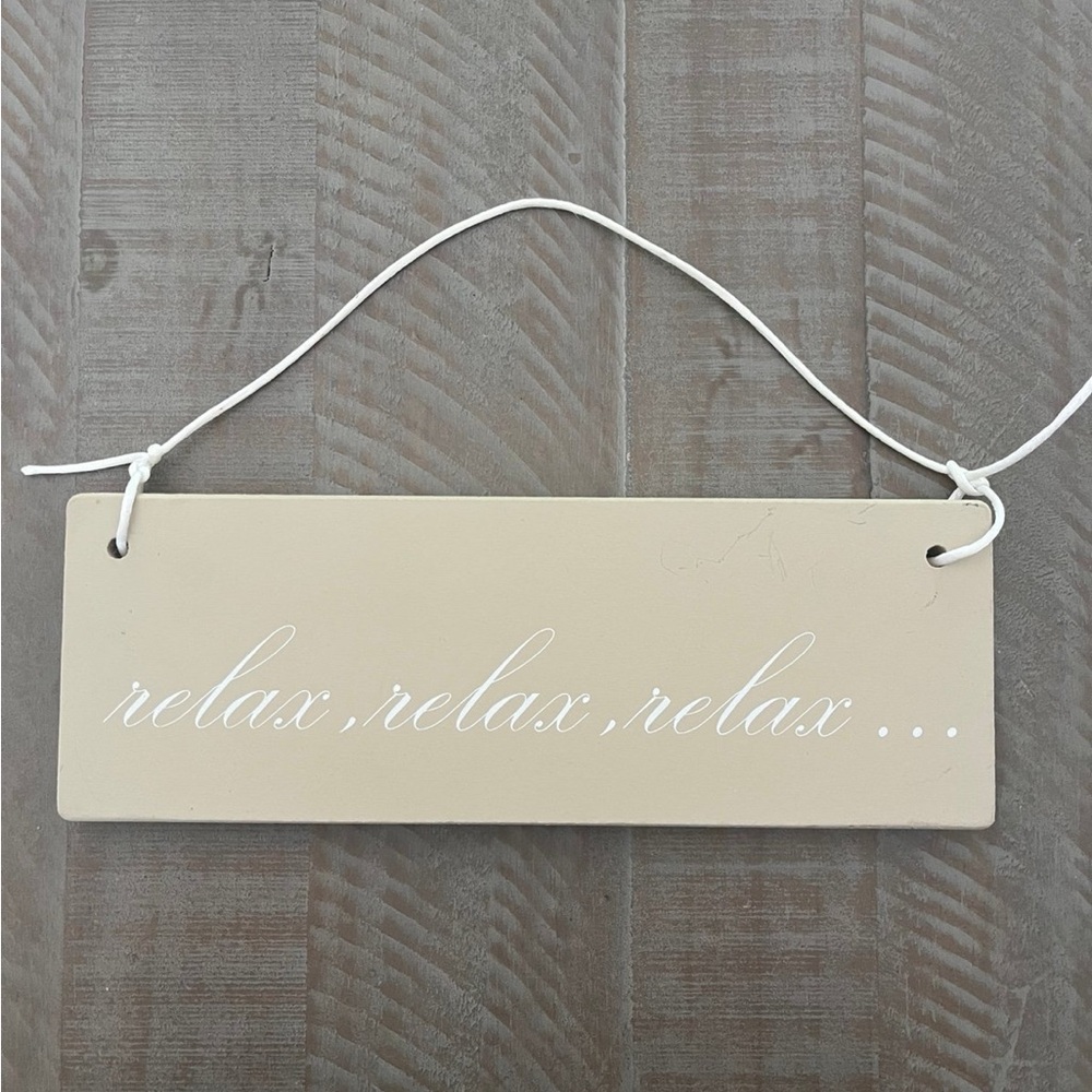 “Relax” Sign in Cream and White